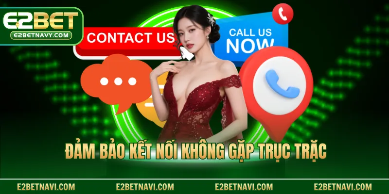 Đảm bảo kết nối không gặp trục trặc