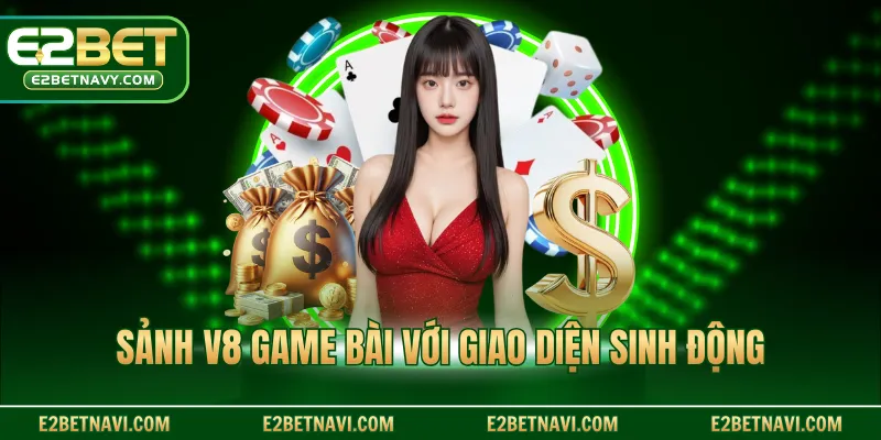 Sảnh V8 game bài với giao diện sinh động