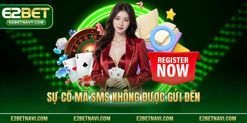 Sự cố mã SMS không được gửi đến