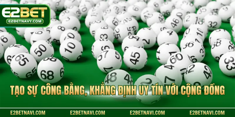 Tạo sự công bằng, khẳng định uy tín với cộng đồng